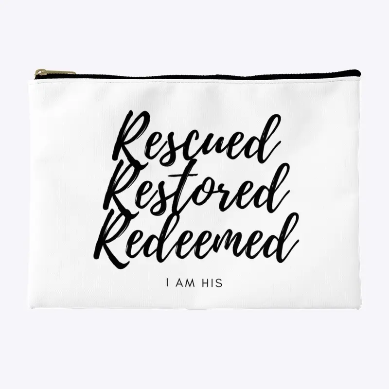 Rescued, Restored, Redeemed "I am His"